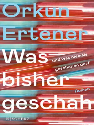 cover image of Was bisher geschah (und was niemals geschehen darf)